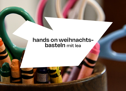 hands on weihnachtsbasteln mit Lea